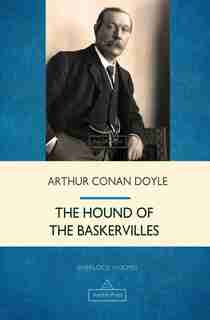 The Hound of the Baskervilles by Arthur Conan Doyle