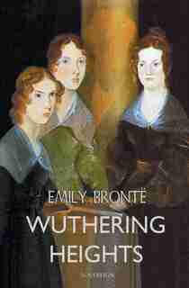 Wuthering Heights by Emily Bronte