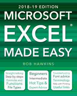 Microsoft Excel Made Easy (2018-19 Edition) de Rob Hawkins