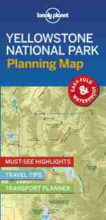 Lonely Planet Yellowstone National Park Planning Map 1st Ed. by Lonely Planet