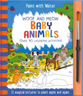 Woof and Meow - Baby Animals by Jenny Copper