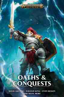 Oaths And Conquests de William King