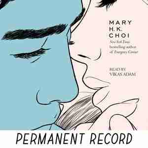 Permanent Record by Mary H. K. Choi