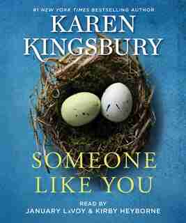 Someone Like You by Karen Kingsbury