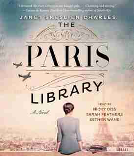 The Paris Library: A Novel by Janet Skeslien Charles