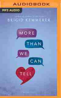 More Than We Can Tell by Brigid Kemmerer