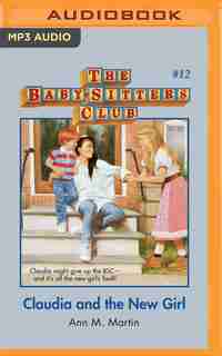 Claudia And The New Girl by Ann M. Martin
