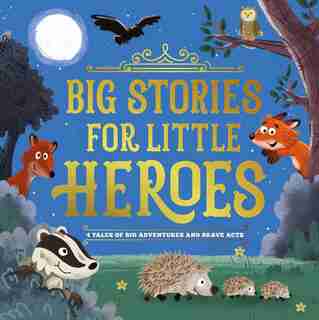 Big Stories for Little Heroes by Na