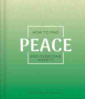 How to Find Peace and Overcome Anxiety by IglooBooks