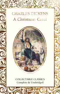 A Christmas Carol by Charles Dickens