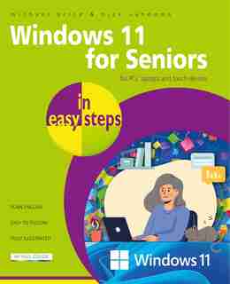 Windows 10 For Seniors In Easy Steps de Michael Price