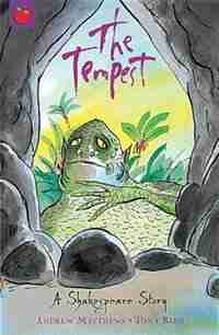 Shakespeare Stories: The Tempest by Andrew Matthews