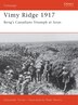 Vimy Ridge 1917 Byng S Canadians Triumph At Arras Book
