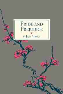 Pride and Prejudice by Jane Austen