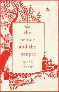 The Prince And The Pauper by Mark Twain