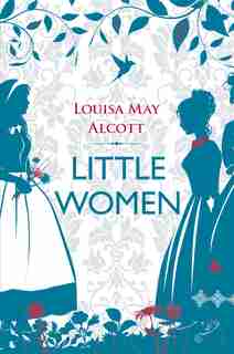 Little Women by Louisa May Alcott