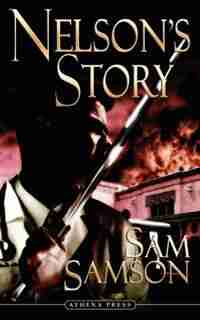 Nelson's Story by Sam Samson