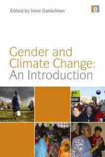 Gender and Climate Change: An Introduction by Irene Dankelman