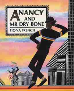 Anancy And Mr Dry-bone by Fiona French