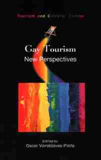 Gay Tourism: New Perspectives by Oscar Vorobjovas-pinta