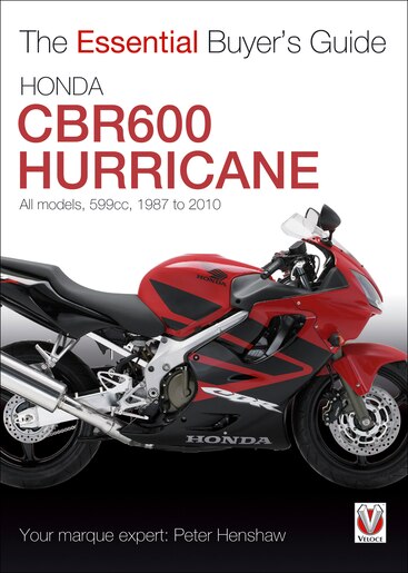Honda Cbr600 Hurricane 1987 2010 Book By Peter Henshaw Paperback