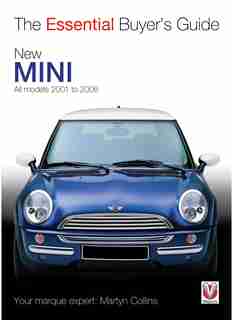 The New Mini: All Models 2001 to 2006 by Martyn Collins