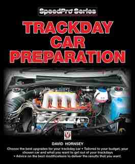 Trackday Car Preparation by David Hornsey
