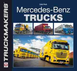 Mercedes-benz Trucks by Colin Peck