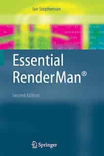 Essential Renderman by Ian Stephenson