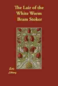 The Lair Of The White Worm (large Print) by Bram Stoker