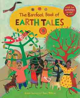 The Barefoot Book of Earth Tales by Dawn Casey