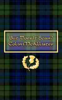 But Does It Scan? by Colin McAllister