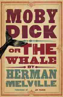 Moby Dick Or The Whale by Herman Melville