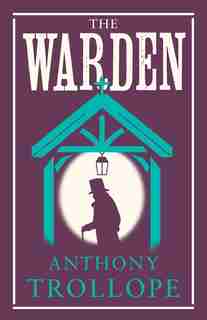 The Warden by Anthony Trollope
