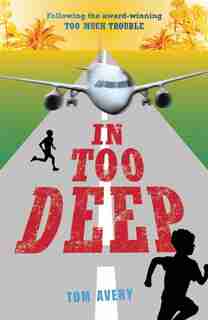 In Too Deep by Tom Avery