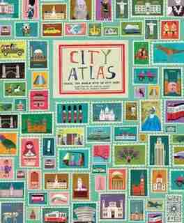 City Atlas: Travel The World With 30 City Maps by Georgia Cherry