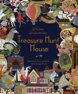 Treasure Hunt House: Lift The Flaps And Solve The Clues... by Kate Davies