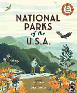 National Parks Of The Usa by Kate Siber