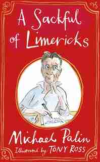 A Sackful Of Limericks by Michael Palin