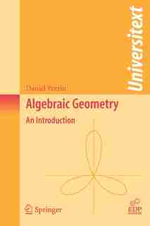 Algebraic Geometry: An Introduction by Catriona Maclean