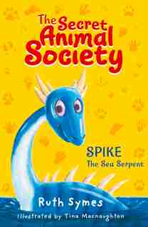 Spike The Sea Serpent by Ruth Symes