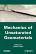 Mechanics Of Unsaturated Geomaterials by Lyesse Laloui Hardcover | Indigo Chapters