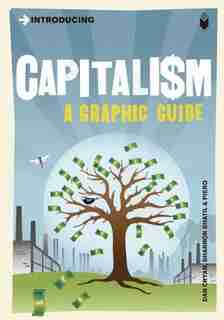 Introducing Capitalism: A Graphic Guide by Dan Cryan