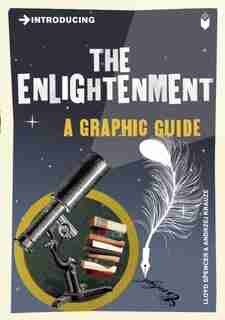 Introducing The Enlightenment: A Graphic Guide by Lloyd Spencer