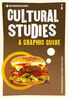 Introducing Cultural Studies: A Graphic Guide by Ziauddin Sardar