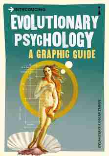 Introducing Evolutionary Psychology: A Graphic Guide by Dylan Evans