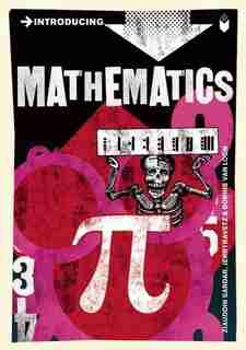 Introducing Mathematics: A Graphic Guide by Ziauddin Sardar