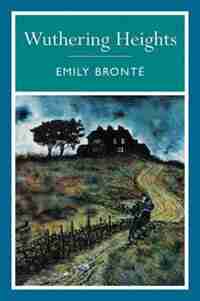 Wuthering Heights by Emily Bronte