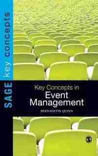 Key Concepts In Event Management by Bernadette Quinn