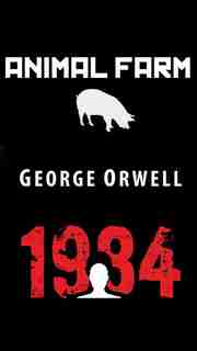 Animal Farm & 1984 by GEORGE ORWELL